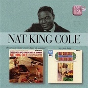 Cole, Nat King: Those Lazy-Hazy.../My Fair Lady