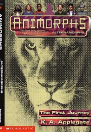 Alternamorphs: The First Journey (K.A. Applegate)