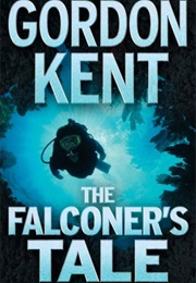The Falconer's Tale (Gordon Kent)