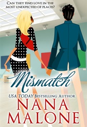 Mismatch (Nana Malone)