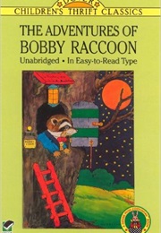 The Adventures of Bobby Raccoon (Thornton W. Burgess)