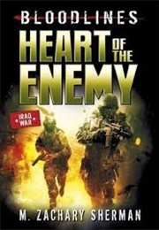 The Heart of the Enemy (M Zachary Sherman)