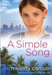 A Simple Song (Melody Carlson)