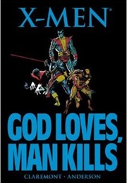 God Loves, Man Kills (Claremont - Anderson)