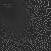 Frankie Rose - Interstellar