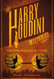 The Dime Museum Murders (Daniel Stashower)