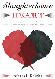 Slaughterhouse Heart (Afsaneh Knight)