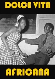 Dolce Vitta Africana (2008)