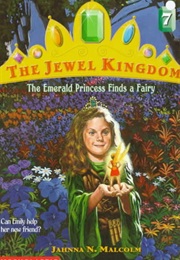 The Emerald Princess Finds a Fairy (Jahnna N. Malcolm)