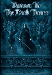 Return to the Dark Tower (Joseph Vargo, Joseph Iorillo)