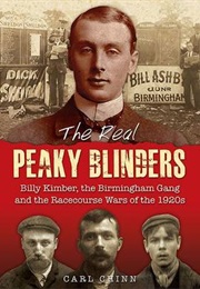 The Real Peaky Blinders (Carl Chinn)