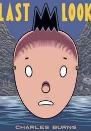 Last Look (Charles Burns)