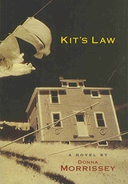 Kit's Law (Donna Morrissey)