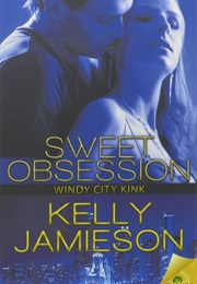 Sweet Obsession (Kelly Jamison)