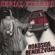 The Serial Killers Roadside