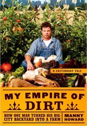 My Empire of Dirt (Manny Howard)