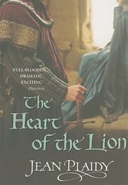 The Heart of the Lion (Jean Plaidy)
