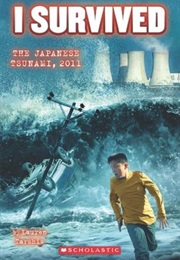 I Survived the Japanese Tsunami, 2011 (Lauren Tarshis)