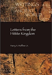 Letters From the Hittite Kingdom (Various)