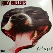 Holy Rollers - Fabuley