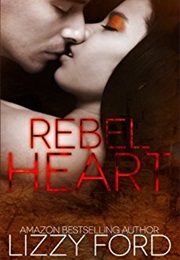 Rebel Heart (Lizzy Ford)
