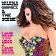 Love You Like a Love Song - Selena Gomez &amp; the Scene