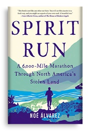 Spirit Run (Noé Alvarez)