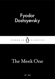 The Meek One (Fyodor Dostoevsky)