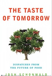 The Taste of Tomorrow (Josh Schonwald)