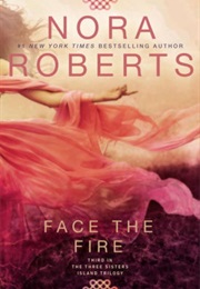 Face the Fire (Nora Roberts)