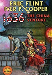 1636: The China Venture (Eric Flint)
