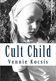 Cult Child (Vennie Kocsis)