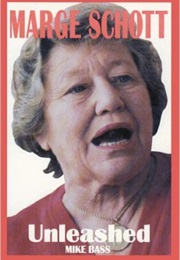 Marge Schott: Unleashed (Mike Bass)