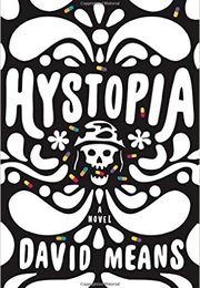 Hystopia (David Means)