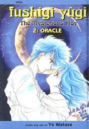 Fushigi Yûgi: The Mysterious Play, Vol. 2: Oracle (Yuu Watase)