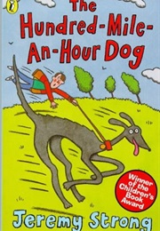 The Hundred-Mile-An-Hour Dog (Jeremy Strong)