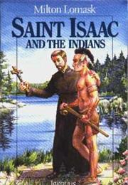Saint Isaac and the Indians