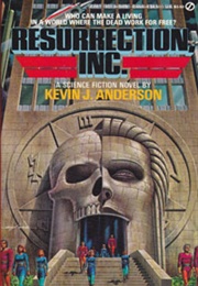 Resurrection Inc. (Kevin J. Anderson)