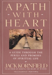 A Path With Heart (Jack Kornfield)