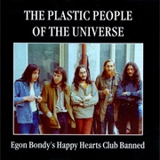 The Plastic People of the Universe - Egon Bondy's Happy Hearts Club Banned