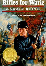 Rifles for Watie (Harold Keith)