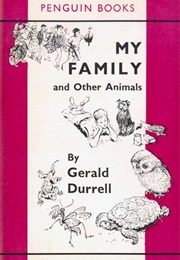 My Family and Other Animals (Gerald Durrell)