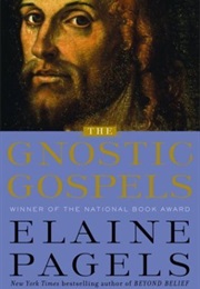 The Gnostic Gospels (Elaine Pagels)