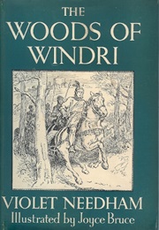 The Woods of Windri (Violet Needham)