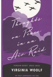 Thoughts on Peace in an Air Raid (Virginia Woolf)