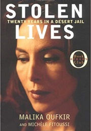 Stolen Lives (Malika Oufkir)