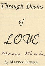 Through Dooms of Love (Maxine Kumin)