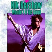 Nic Kershaw - Wouldn&#39;t It Be Good