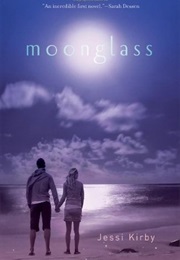 Moonglass (Jessi Kirby)