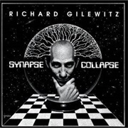 Richard Gilewitz - Synapse Collapse